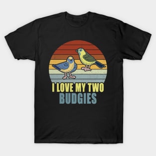 I Love My Two Budgies Budgie Lover Heart T-Shirt